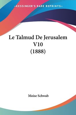 Le Talmud De Jerusalem V10 (1888)