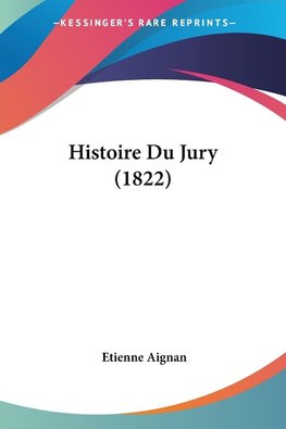 Histoire Du Jury (1822)