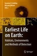Early Life on Earth: Habitats, Environments and Methods of Detection