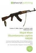 Majid Khan (Guantanamo captive 10020)