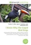 I Know Why the Caged Bird Sings