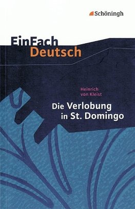 Die Verlobung in St. Domingo. EinFach Deutsch Textausgaben