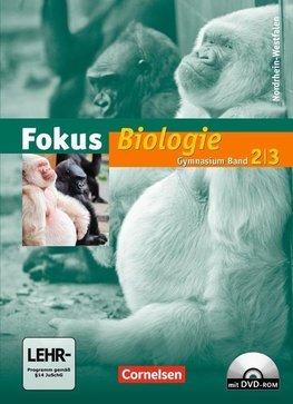 Fokus Biologie Band 2/3. Schülerbuch mit DVD-ROM. Gymnasium Nordrhein-Westfalen