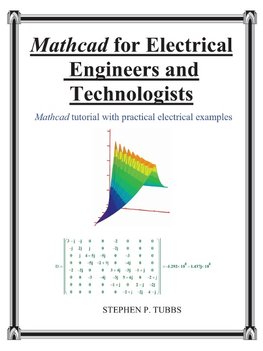 MathCAD for Electrical Engineers and Technologists