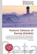 Teutonic Takeover of Danzig (Gda¿sk)