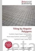 Tiling by Regular Polygons