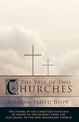 The Tale of Two Churches