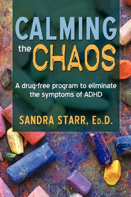 Calming the Chaos