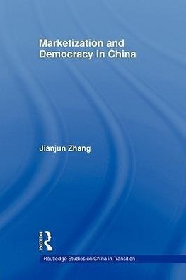 Marketization and Democracy in China