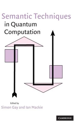 Semantic Techniques in Quantum Computation