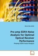 Pre-amp EDFA Noise Analysis for Optimal Optical Receiver Performance