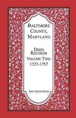 Baltimore County, Maryland Deed Records, Volume 2