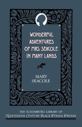 Wonderful Adventures of Mrs. Seacole in Many Lands