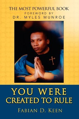 You Were Created to Rule