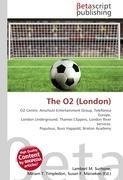 The O2 (London)