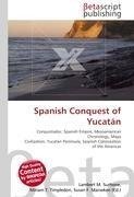 Spanish Conquest of Yucatán