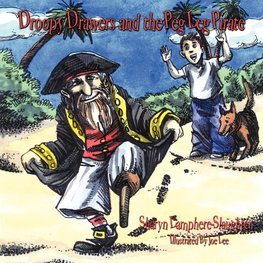 Droopy Drawers and the Peg Leg Pirate