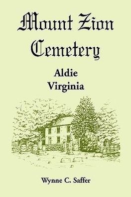 Mount Zion Cemetery, Aldie, Virginia