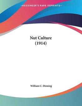 Nut Culture (1914)
