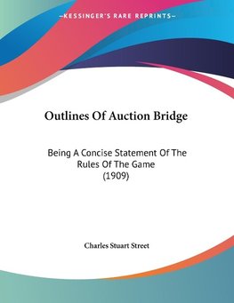 Outlines Of Auction Bridge