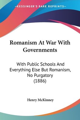 Romanism At War With Governments