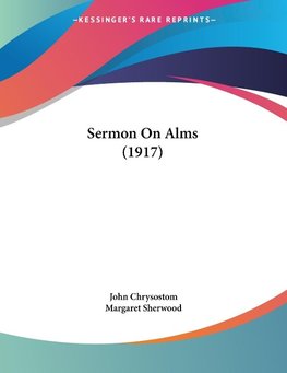 Sermon On Alms (1917)