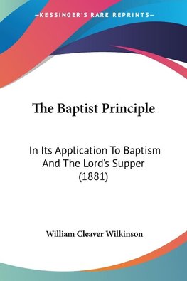 The Baptist Principle