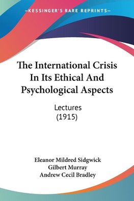 The International Crisis In Its Ethical And Psychological Aspects