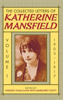 The Collected Letters of Katherine Mansfield