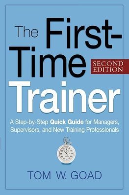 Goad, T: First-Time Trainer