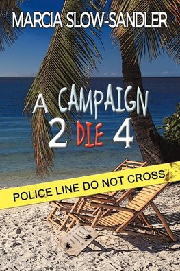 A Campaign 2 Die 4