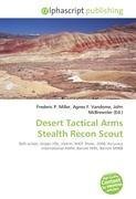 Desert Tactical Arms Stealth Recon Scout