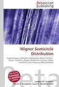 Wigner Semicircle Distribution