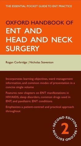 Corbridge, R: Oxford Handbook of ENT and Head and Neck Surge