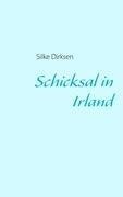 Schicksal in Irland