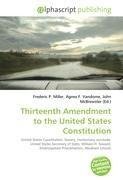 Thirteenth Amendment to the United States Constitution