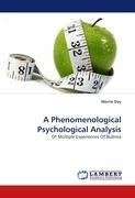 A Phenomenological Psychological Analysis