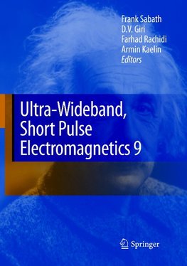 Ultra-Wideband, Short Pulse Electromagnetics 9