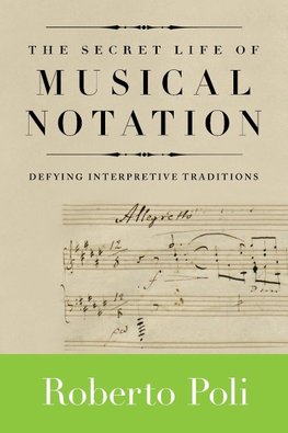 Secret Life of Musical Notation