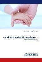 Hand and Wrist Biomechanics