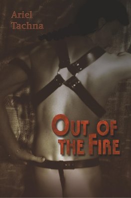 Out of the Fire