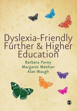 Dyslexia-Friendly Further and Higher Education