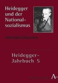 Heidegger-Jahrbuch 5/Nationalsoz. II, Interpretationen