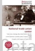 National trade union center