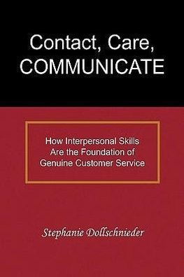 Contact, Care, COMMUNICATE