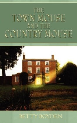 The Town Mouse and the Country Mouse