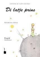Der kleine Prinz. De latje prins