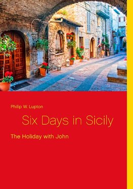Six Days in Sicily