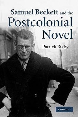 Samuel Beckett and the Postcolonial Novel