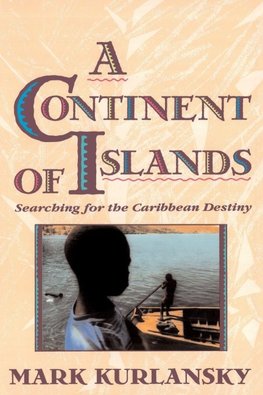 A Continent of Islands